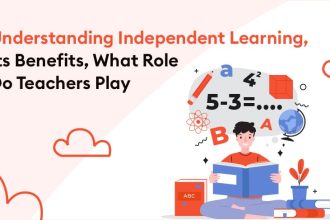 understanding independent learning, its benefits, what role do teachers play